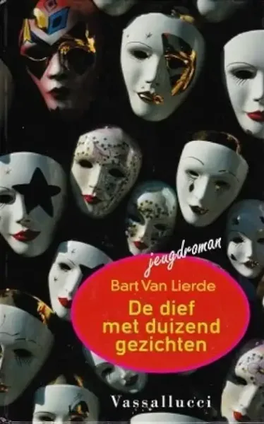 Bart Van Lierde – De dief met duizend gezichten