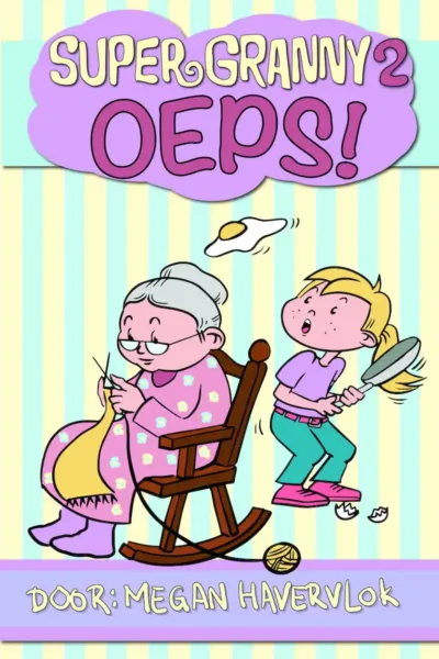 Megan Havervlok – Super Granny 2 Oeps
